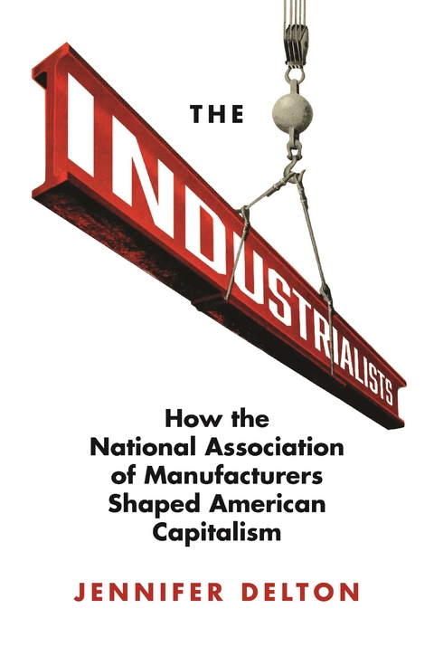 Industrialists -  Jennifer A. Delton