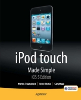 iPod touch Made Simple, iOS 5 Edition -  Rene Ritchie,  Martin Trautschold