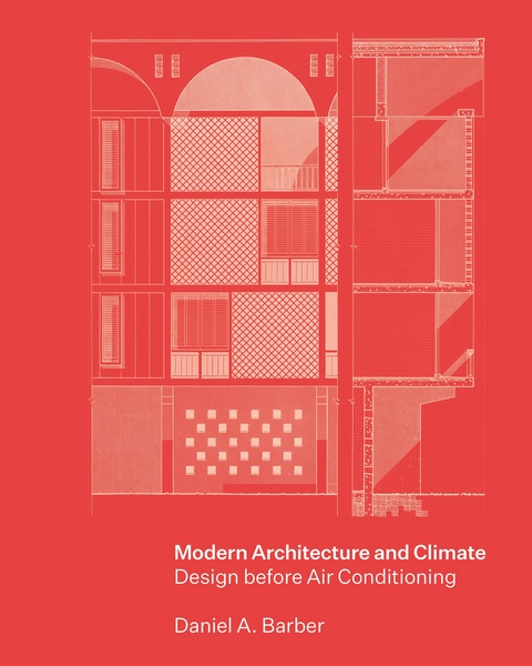 Modern Architecture and Climate -  Daniel A. Barber