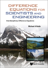 DIFFERENCE EQUATIONS FOR SCIENTISTS AND ENGINEERING - Michael A Radin