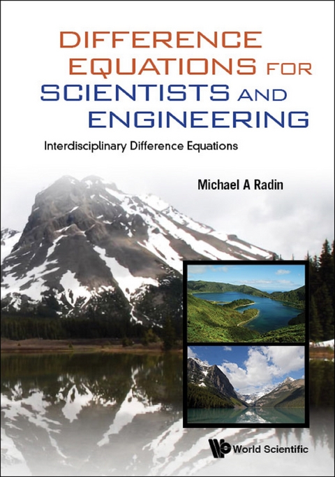 DIFFERENCE EQUATIONS FOR SCIENTISTS AND ENGINEERING - Michael A Radin