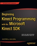 Beginning Kinect Programming with the Microsoft Kinect SDK -  James Ashley,  Jarrett Webb