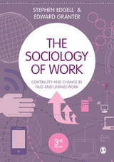 The Sociology of Work - Stephen Edgell, Edward Granter