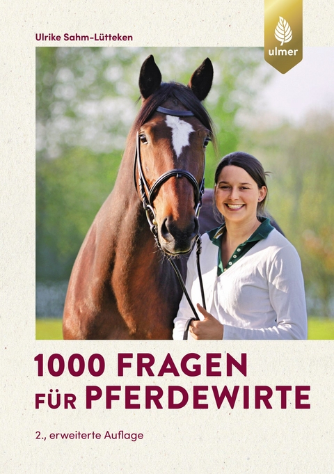 1000 Fragen für Pferdewirte - Ulrike Sahm-Lütteken