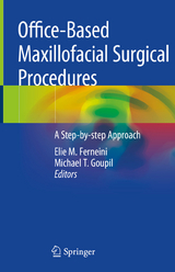 Office-Based Maxillofacial Surgical Procedures - 