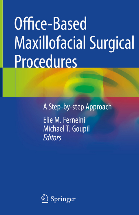Office-Based Maxillofacial Surgical Procedures - 