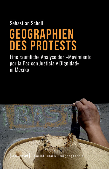 Geographien des Protests - Sebastian Scholl