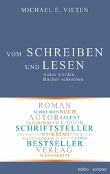 Vom Schreiben und Lesen - Michael E. Vieten