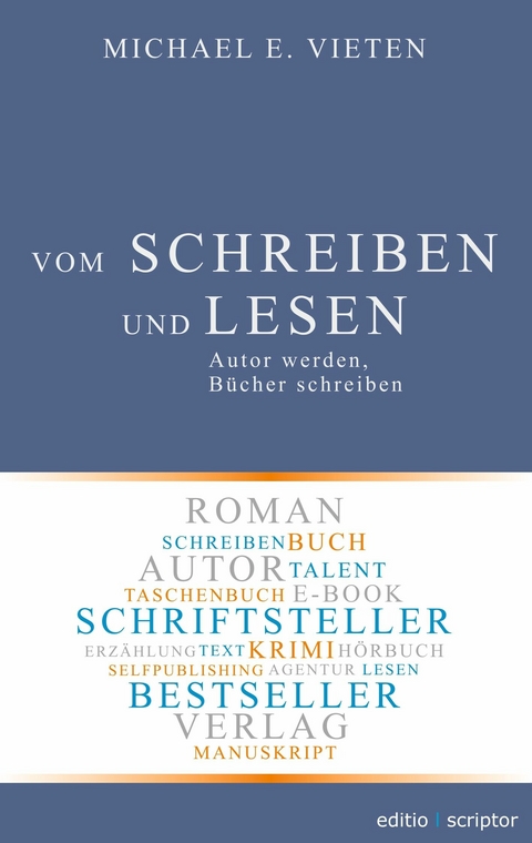 Vom Schreiben und Lesen - Michael E. Vieten