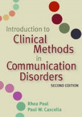 Introduction to Clinical Methods in Communication Disorders - Paul, Rhea; Cascella, Paul