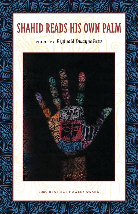 Shahid Reads His Own Palm -  Reginald Dwayne Betts