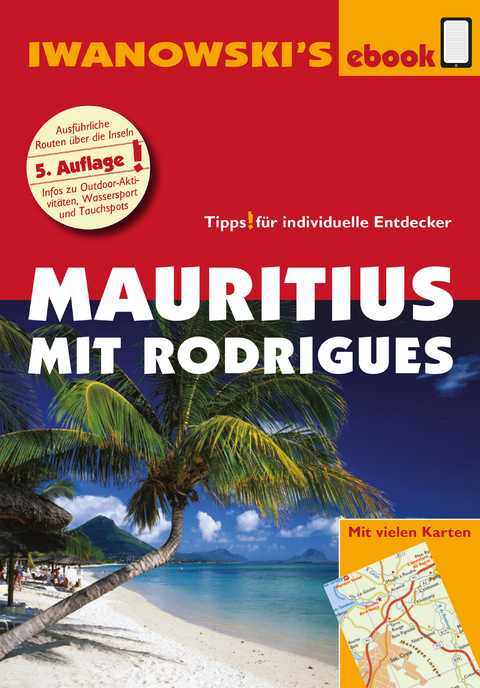 Mauritius mit Rodrigues - Reiseführer von Iwanowski - Stefan Blank, Carine Rose-Ferst