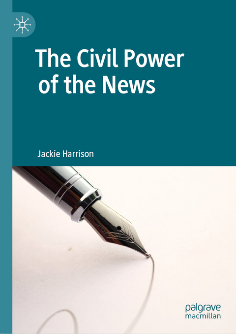 The Civil Power of the News - Jackie Harrison
