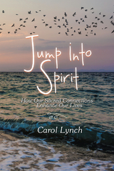 Jump into Spirit -  Carol Lynch