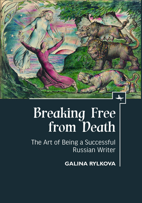 Breaking Free from Death -  Galina Rylkova