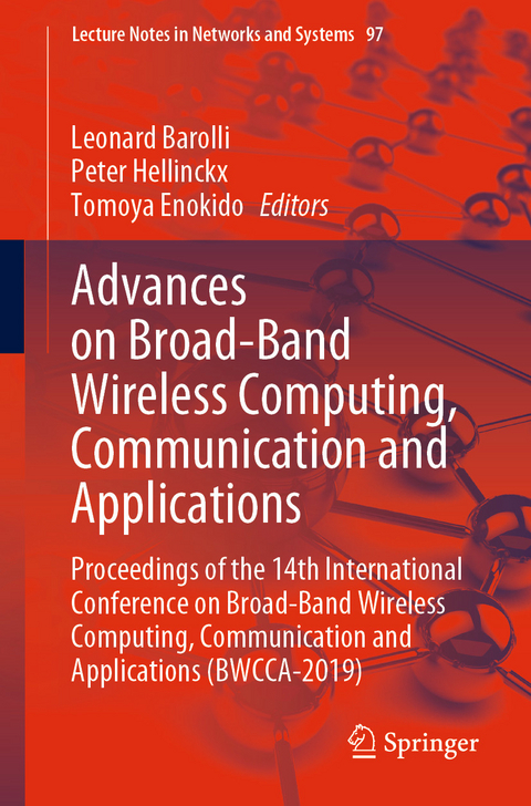 Advances on Broad-Band Wireless Computing, Communication and Applications - 