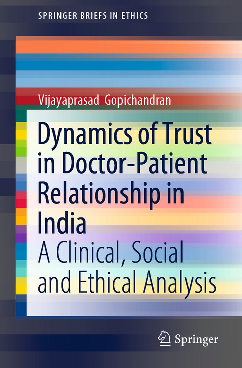 Dynamics of Trust in Doctor-Patient Relationship in India - Vijayaprasad Gopichandran