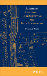 Easements Relating to Land Surveying and Title Examination - Donald A. Wilson