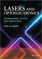 Lasers and Optoelectronics -  Anil K. Maini