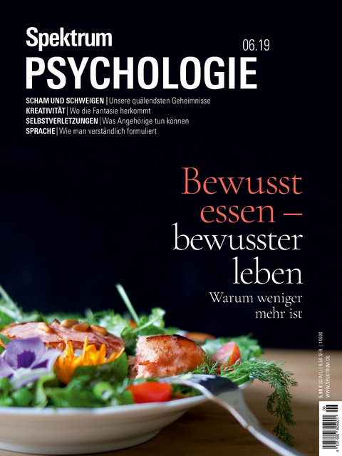 Spektrum Psychologie 6/2019 - Bewusst essen - bewusster leben -  Spektrum der Wissenschaft
