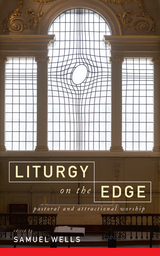 Liturgy on the Edge -  Wells