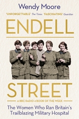 Endell Street -  Wendy Moore