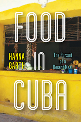 Food in Cuba -  Hanna Garth