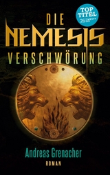 Die Nemesis Verschwörung - Andreas Grenacher