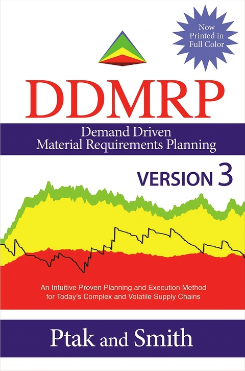 Demand Driven Material Requirements Planning (DDMRP): Version 3 -  Carol Ptak,  Chad Smith