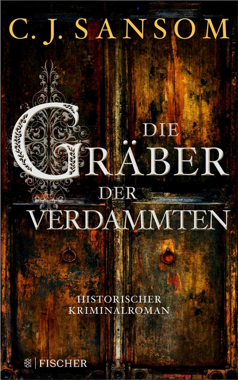 Die Gräber der Verdammten - C.J. Sansom