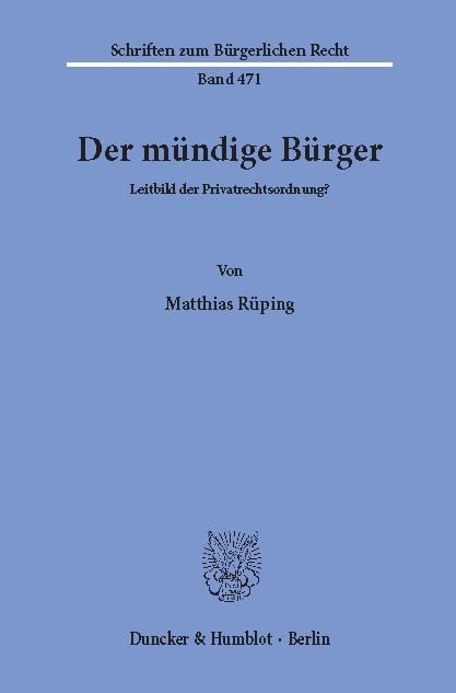 Der mündige Bürger. -  Matthias Rüping