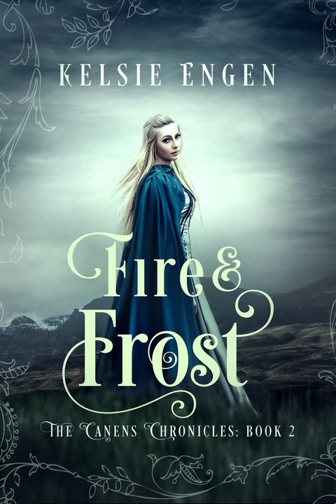 Fire & Frost - Kelsie Engen