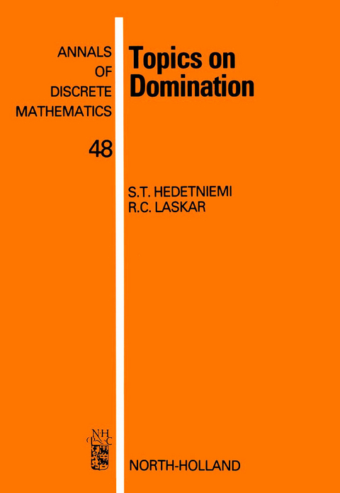 Topics on Domination -  S.T. Hedetniemi,  R.C. Laskar