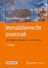 Immobilienrecht praxisnah -  Johannes Handschumacher