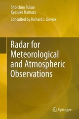 Radar for Meteorological and Atmospheric Observations -  Shoichiro Fukao,  Kyosuke Hamazu