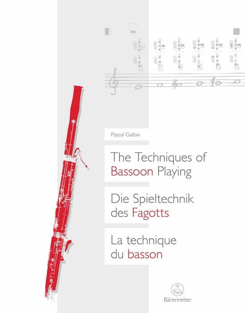 The Techniques of Bassoon Playing / Die Spieltechnik des Fagotts / La technique du basson - Pascal Gallois