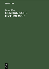 Germanische Mythologie - Eugen Mogk