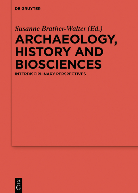 Archaeology, history and biosciences - 