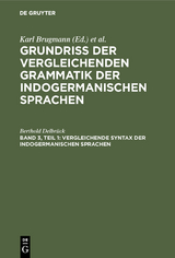 Vergleichende Syntax der indogermanischen Sprachen - Berthold Delbrück