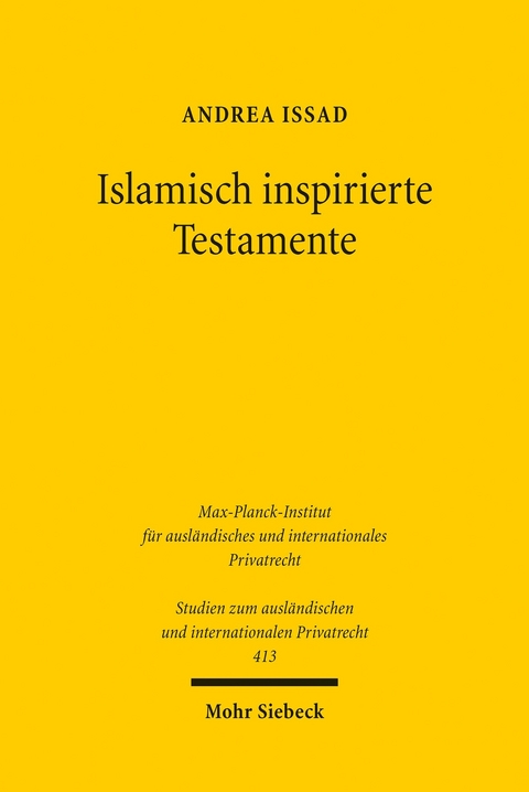 Islamisch inspirierte Testamente -  Andrea Issad