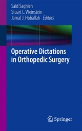 Operative Dictations in Orthopedic Surgery - 