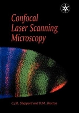 Confocal Laser Scanning Microscopy - Sheppard, CJR; Shotton, David