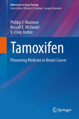 Tamoxifen -  Philipp Y. Maximov,  Russell E. McDaniel,  V. Craig Jordan