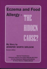 Eczema and Food Allergy - The Hidden Cause? - Worth, Jennifer; Frew, Anthony J.; Mansfield, John; Schooling, Patricia