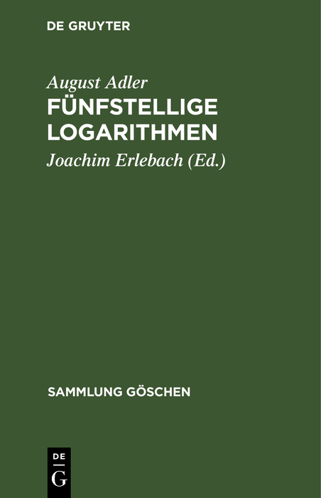 Fünfstellige Logarithmen - August Adler