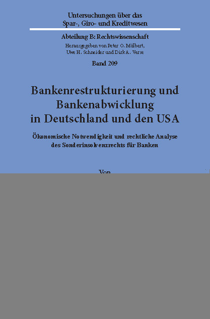 Bankenrestrukturierung und Bankenabwicklung in Deutschland und den USA. -  Dominik Schöneberger
