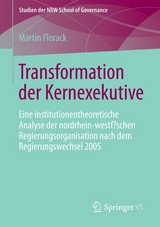 Transformation der Kernexekutive - Martin Florack