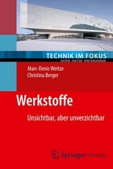Werkstoffe - Marc-Denis Weitze, Christina Berger
