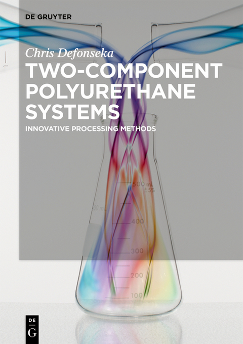 Two-Component Polyurethane Systems - Chris Defonseka