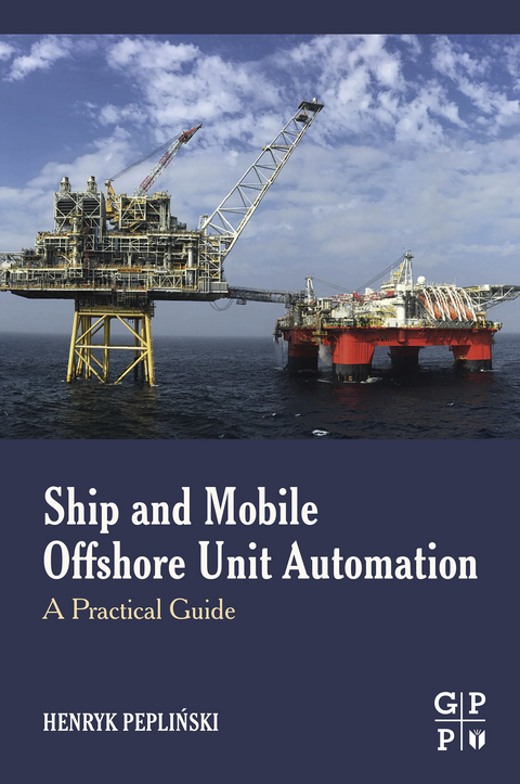 Ship and Mobile Offshore Unit Automation -  Henryk Peplinski